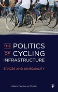 Bild: The Politics of Cycling Infrastructure - Policy Press