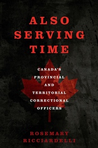 Abbildung von: Also Serving Time - University of Toronto Press
