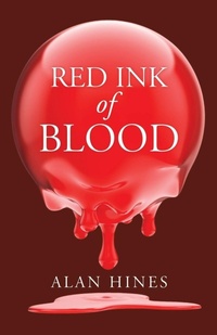 Enlarge image Cover: Red Ink of Blood - Trafford Publishing