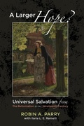 Cover: A Larger Hope?, Volume 2 - Wipf & Stock Publishers