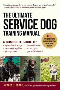 Abbildung von: The Ultimate Service Dog Training Manual - Sky Pony Press