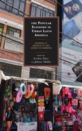 Cover: The Popular Economy in Urban Latin America - Lexington Books