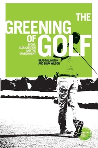 Abbildung von: The Greening of Golf - Manchester University Press