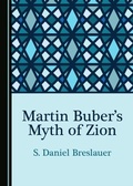 Cover: Martin Buber's Myth of Zion - Cambridge Scholars Publishing