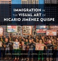 Cover: Immigration in the Visual Art of Nicario Jimenez Quispe - Rowman & Littlefield Publishers