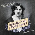Cover: Louisa on the Front Lines - Hachette Audio