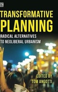 Cover: Transformative Planning - Radical Alternatives to Neoliberal Urbanism - Black Rose Books