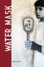 Cover: Water Mask - University of Alaska Press