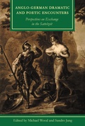 Cover: Anglo-German Dramatic and Poetic Encounters - Lehigh University Press