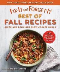 Abbildung von: Fix-It and Forget-It Best of Fall Recipes - Good Books