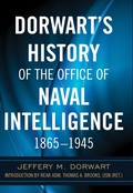 Cover: Dorwart's History of the Office of Naval Intellige - Naval Institute Press