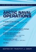 Cover: The U.S. Naval Institute on Arctic Naval Operations - Naval Institute Press