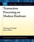 Cover: Transaction Processing on Modern Hardware - Morgan & Claypool Publishers