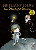 Cover: Brilliant Ideas From Wonderful Women - Wide Eyed Editions