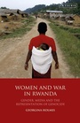 Cover: Women and War in Rwanda - I.B. Tauris