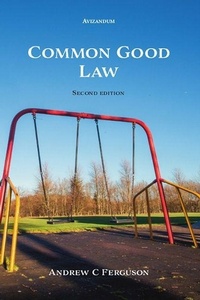 Enlarge image Cover: Common Good Law - Avizandum Publishing Ltd
