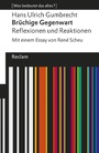 Cover: Brüchige Gegenwart - Reclam