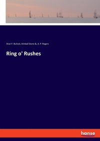 Enlarge image Cover: Ring o' Rushes - Hansebooks