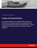 Cover: A body of Practical Divinity - Hansebooks