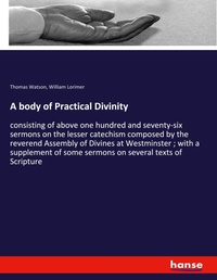 Enlarge image Cover: A body of Practical Divinity - Hansebooks