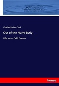 Cover: Out of the Hurly-Burly - Hansebooks