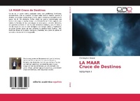 Abbildung von: LA MAAR Cruce de Destinos - Editorial Académica Española