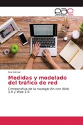 Cover: Medidas y modelado del tr&aacute;fico de red - Editorial Acad&eacute;mica Espa&ntilde;ola