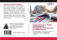 Abbildung von: Competencia y Saber Pedagógico: Formación Profesional en Enfermería - Editorial Académica Española