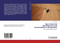 Abbildung von: Agro-industrial Development and Sustainability in Bangladesh - LAP Lambert Academic Publishing