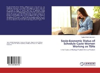 Abbildung von: Socio-Economic Status of Schedule Caste Women Working as TBAs - LAP Lambert Academic Publishing