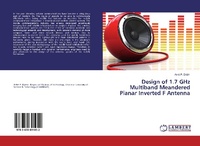 Abbildung von: Design of 1.7 GHz Multiband Meandered Planar Inverted F Antenna - LAP Lambert Academic Publishing