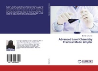Abbildung von: Advanced Level Chemistry Practical Made Simpler - LAP Lambert Academic Publishing