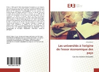 Abbildung von: Les universités à l'origine de l'essor économique des pays - Éditions universitaires européennes