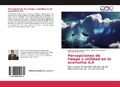 Cover: Percepciones de riesgo y utilidad en la econom&iacute;a 4,0 - Editorial Acad&eacute;mica Espa&ntilde;ola