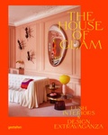 Cover: The House of Glam - Die Gestalten Verlag
