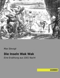 Cover: Die Inseln Wak Wak - saxoniabuch.de