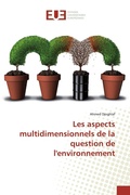 Cover: Les aspects multidimensionnels de la question de l'environnement - Editions Universitaires Europeennes