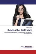 Cover: Building Our Best Future - LAP Lambert Academic Publishing