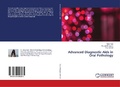 Cover: Advanced Diagnostic Aids in Oral Pathology - LAP Lambert Academic Publishing