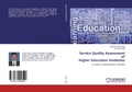 Cover: Service Quality Assessment of Higher Education Institutes - LAP Lambert Academic Publishing