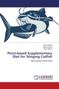 Cover: Plant-based Supplementary Diet for Stinging Catfish - LAP Lambert Academic Publishing