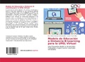 Bild: Modelo de Educaci&oacute;n a Distancia B-Learning para la UPEL Virtual - Editorial Acad&eacute;mica Espa&ntilde;ola