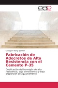 Cover: Fabricaci&oacute;n de Adocretos de Alta Resistencia con el Cemento P-35 - Editorial Acad&eacute;mica Espa&ntilde;ola