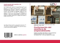 Abbildung von: Conformación del semillero de emprendimiento - Editorial Académica Española