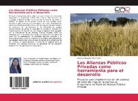 Abbildung von: Las Alianzas Públicos Privadas como herramienta para el desarrollo - Editorial Académica Española