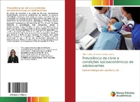 Abbildung von: Prevalência de cárie e condições socioeconômicas de adolescentes - Novas Edições Acadêmicas