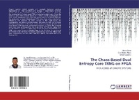 Enlarge image Cover: The Chaos-Based Dual Entropy Core TRNG on FPGA - LAP Lambert Academic Publishing