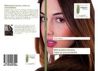Abbildung von: Milliardaire femme, mere et universitaire - Editions Muse
