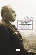 Cover: Sue&ntilde;os de revolucionario : entrevistas - F&oacute;rcola Ediciones