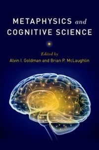 Enlarge image Cover: Metaphysics and Cognitive Science - OUP eBook